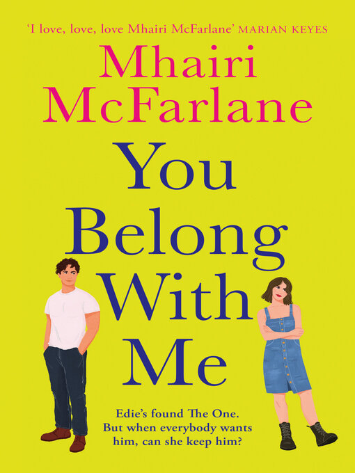 Title details for You Belong with Me by Mhairi McFarlane - Wait list